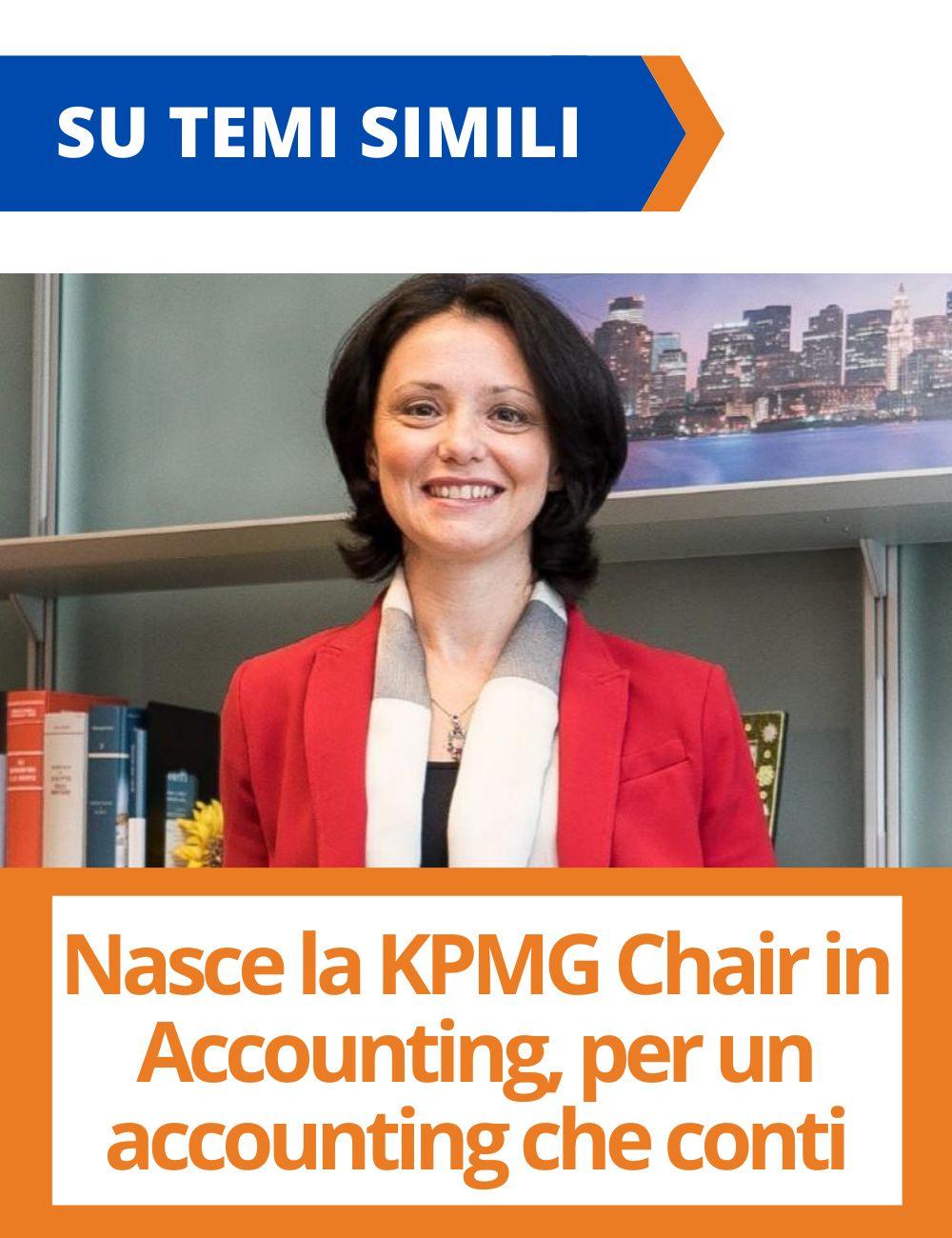 Immagine con link ad articoli su temi simili. La foto della Professoressa Prencipe  rimanda all'articolo intitolato: Nasce la KPMG Chair in Accounting, per un accounting che conti 