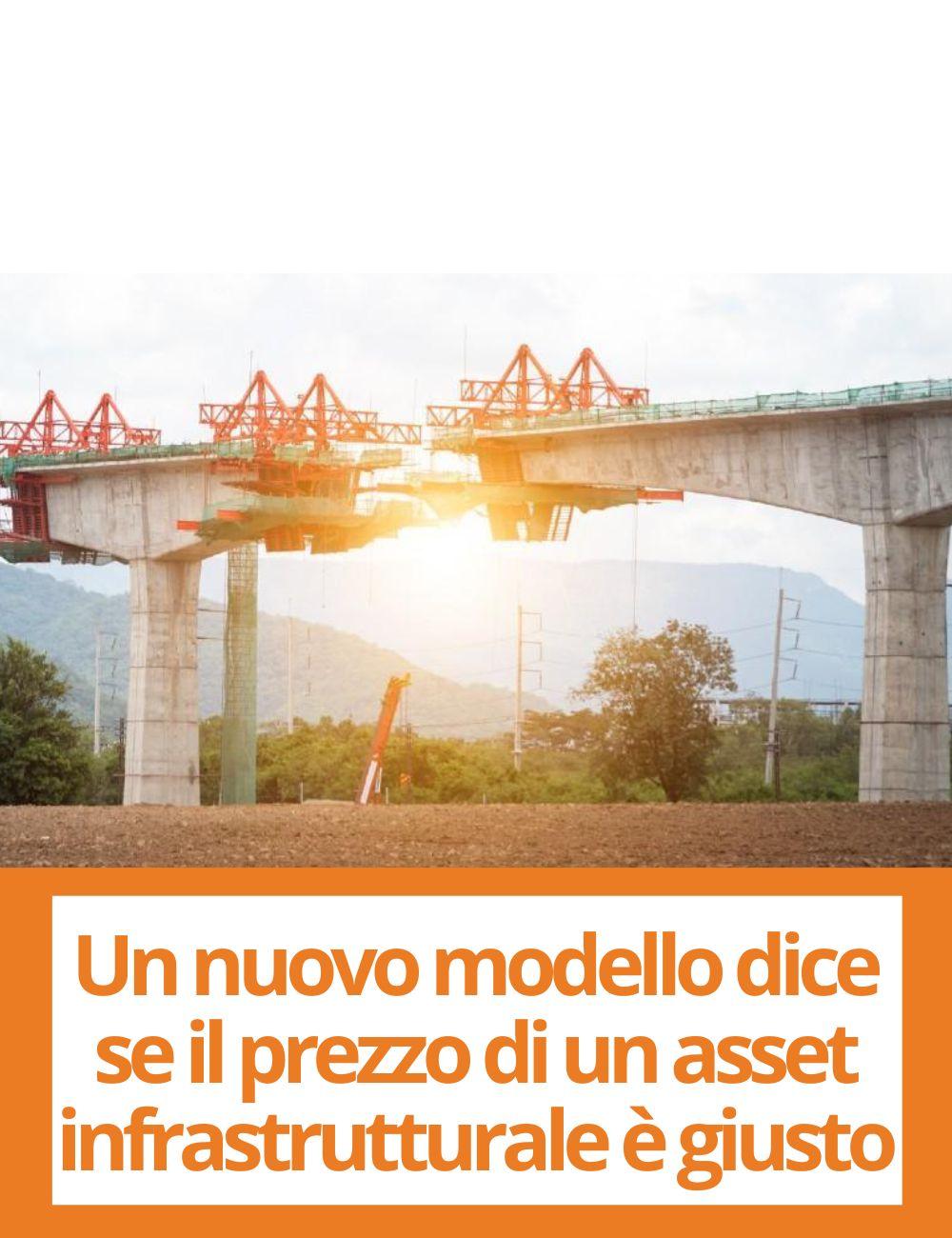 Immagine con link ad articoli su temi simili. L'immagine di un ponte in costruzione rimanda all'articolo intitolato: Un nuovo modello dice se il prezzo di un asset infrastrutturale Ã¨ giusto