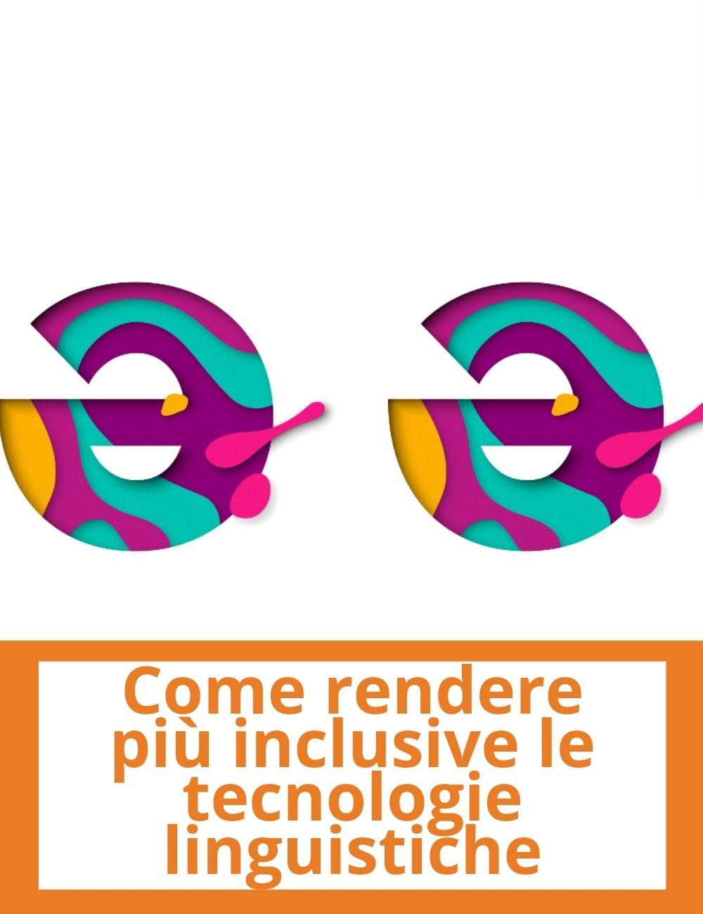 Immagine con link ad articoli su temi simili. L'immagine di due schwa rimanda all'articolo intitolato: Come rendere piÃ¹ inclusive le tecnologie linguistiche